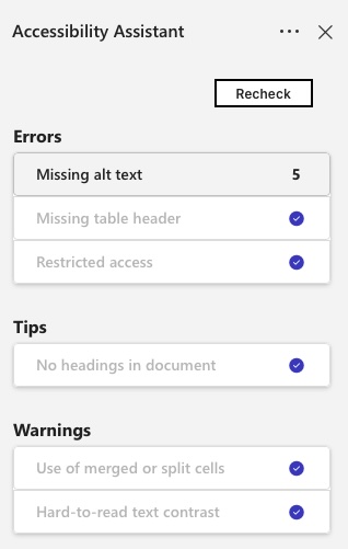 The Accessibility Assistant in Word Online A screenshot fo the accessibility assistant open in Microsoft Word. It includes a section ‘Errors’ with text ‘Missing alt text: 5’, tips, and warnings.