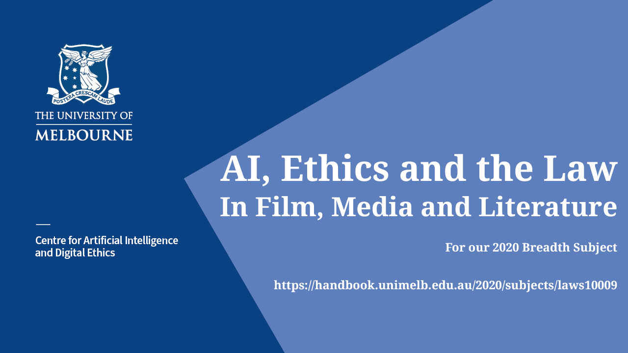 AI, Ethics and the Law in Film, Media and Literature 