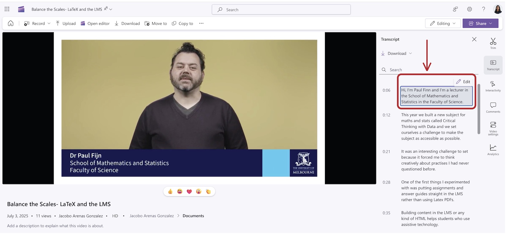 Screenshot of an overview of OneDrive with the video on the centre section of the screen. The right panel of the transcript show a selected paragraph to edit. The paragraph is outlined in red and has a red arrow pointed towards it.