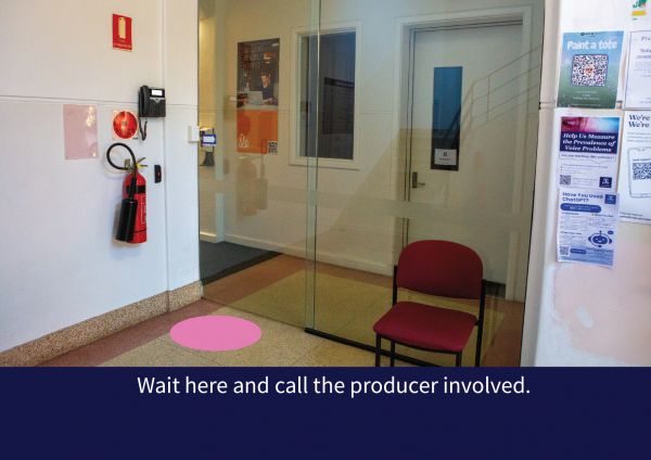 Step 3: Wait here and call the producer involved