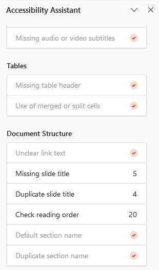 Accessibility Assistant pane displaying accessibility issues The Accessibility Assistant pane displays a list of accessibility issues with the number of occurrences.