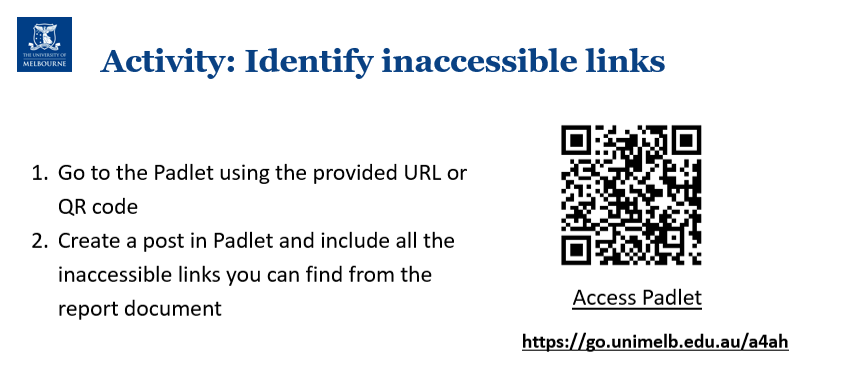 Example of accessible links in PowerPoint The PowerPoint slide shows text paragraphs on the left; and on the right, it has a QR code, a hyperlink and a short link all directed to a Padlet.