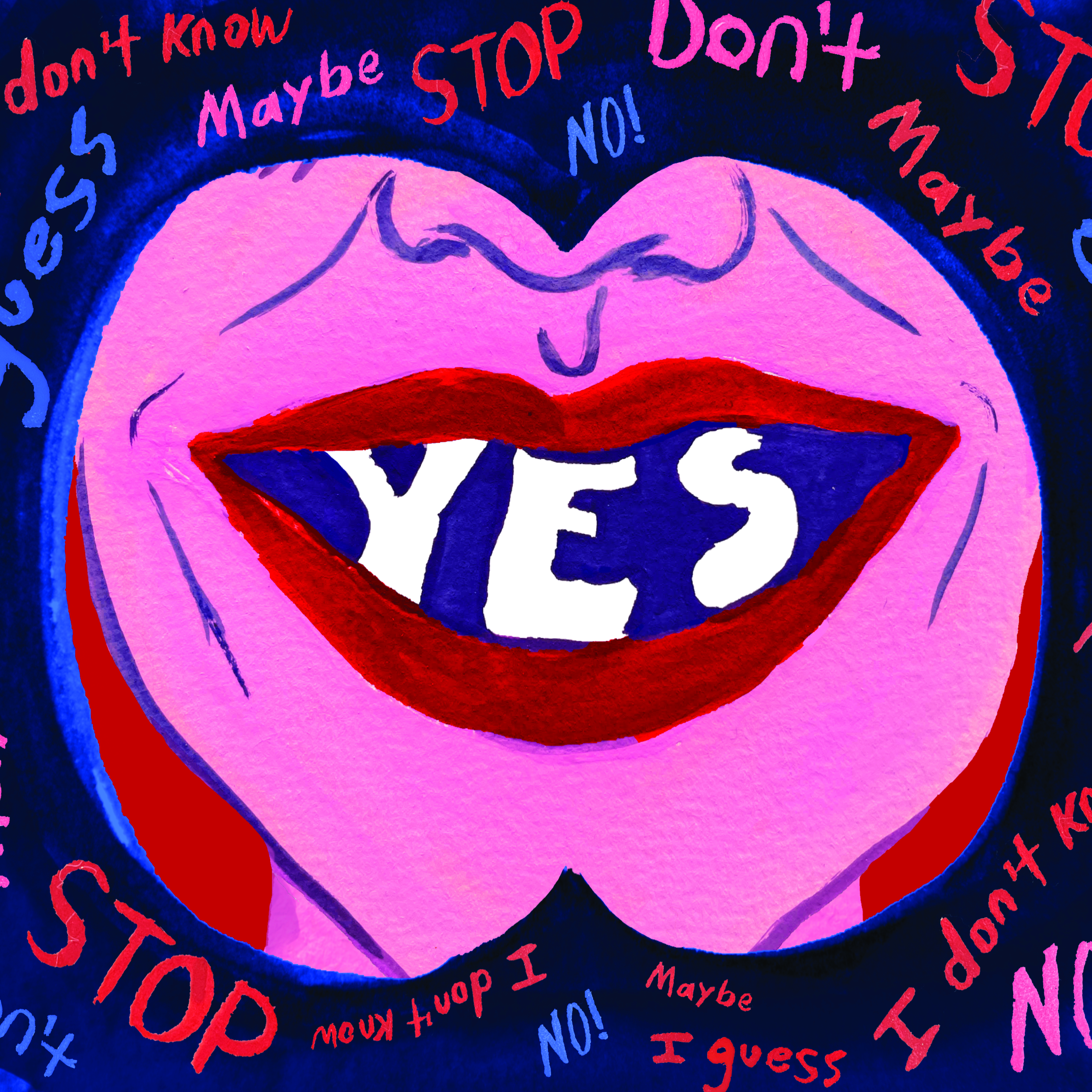 A closeup of a mouth giving possible answers to questions of consent, such as: don't know, maybe, stop and yes