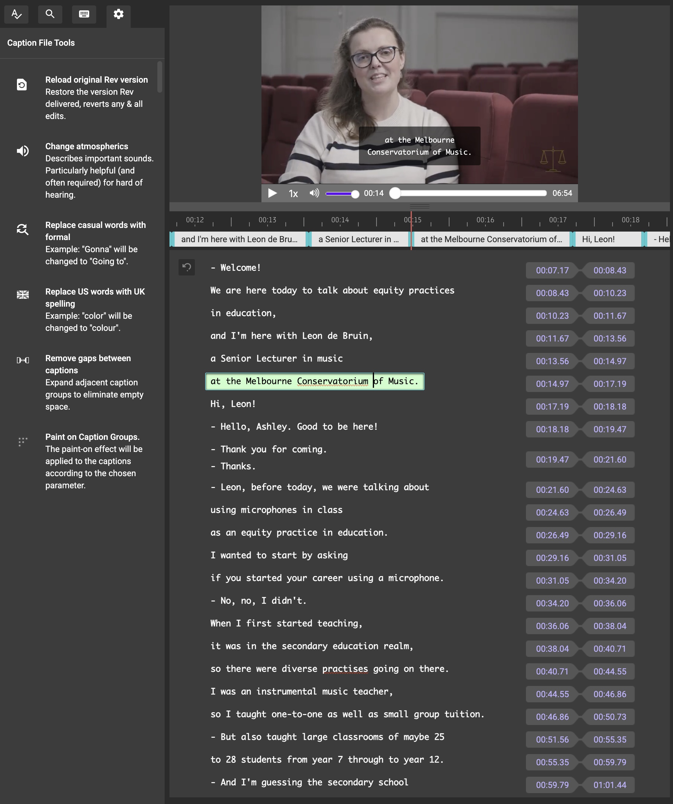 Overview of Rev.com with phrase “at the Melbourne Conservatorium of Music” selected and in a green box. The word “Conservatorium” is underlined in red.