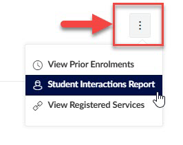 Screenshot of 3 dots in Canvas People page and dropdown menu with options: View Prior Enrolments, Student Interactions Report, and View Registered Services.
