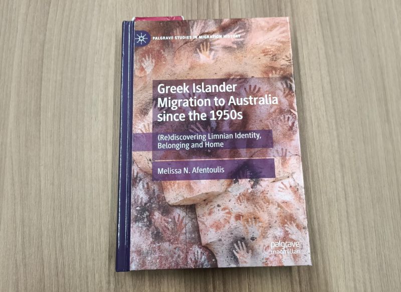 Melissa's book "Greek Islander Migration to Australia Since the 1950s: (Re)discovering Limnian Identity, Belonging and Home"