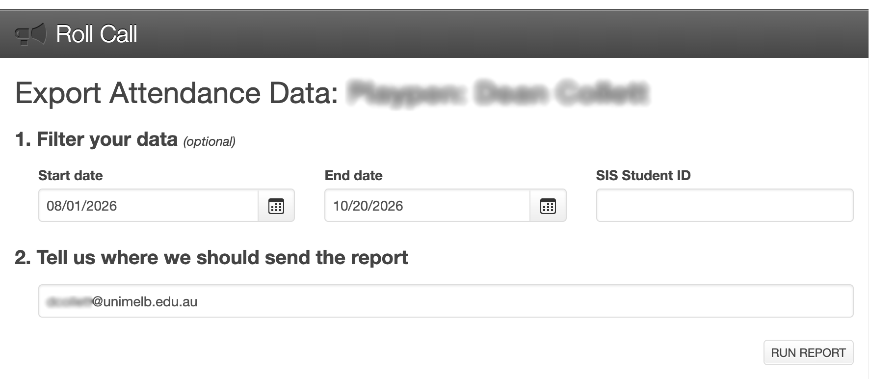 Screenshot of Canvas Roll Call attendance data export form with date filters and email delivery confirmation message